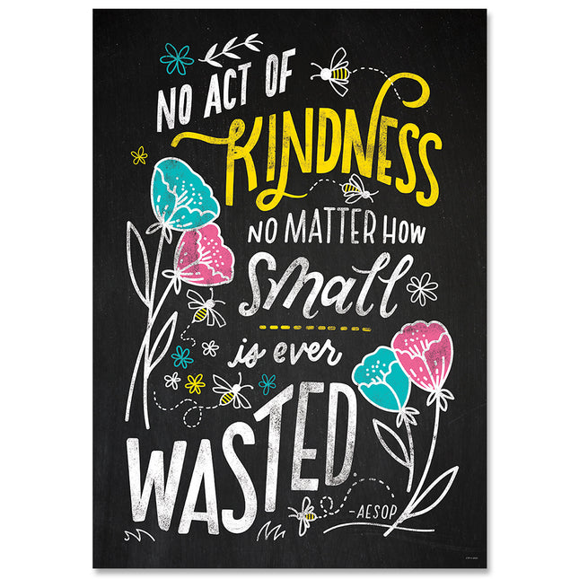 POSTER CHALK IT UP! NO ACT OF KINDNESS
