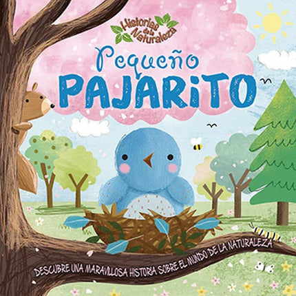 LIBRO HISTORIAS DE LA NATURALEZA PEQUEÑO PAJARITO