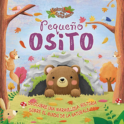 LIBRO HISTORIAS DE LA NATURALEZA PEQUEÑO OSITO
