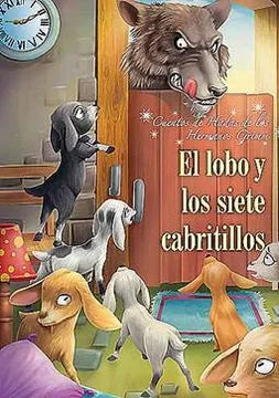 LIBRO CUENTOS DE HADAS DE LOS HERMANOS GRIMM EL LOBO Y LOS 7 CABRITOS