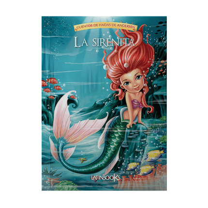 CUENTOS DE ANDERSEN - LIBRO LA SIRENITA