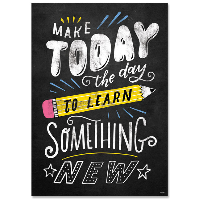 POSTER CHALK IT UP! MAKE TODAY