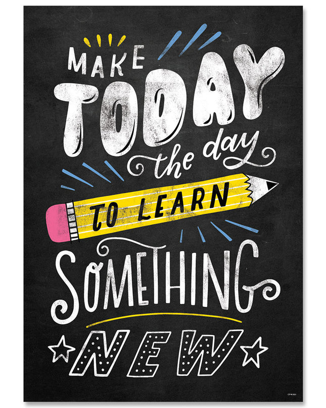 POSTER CHALK IT UP! MAKE TODAY
