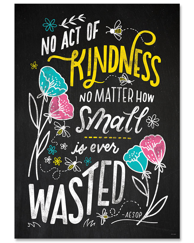 POSTER CHALK IT UP! NO ACT OF KINDNESS