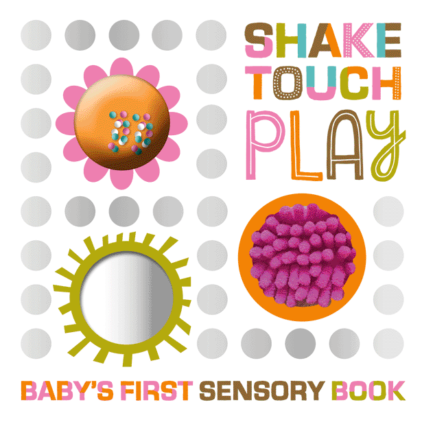 LIBRO SHAKE TOUCH PLAY BABY`S FIRST SENSORY BOOK