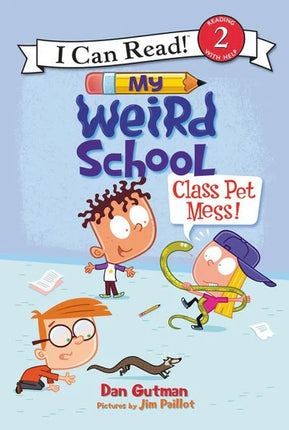 LIBRO MY WEIRD SCHOOL: CLASS PET MESS!