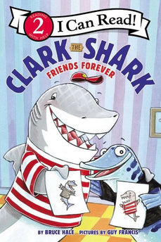 LIBRO CLARK THE SHARK: FRIENDS FOREVER #2