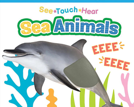 LIBRO SEE TOUCH HEAR SEA ANIMALS