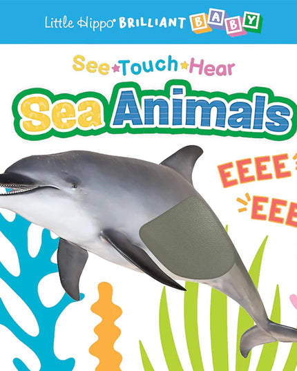 LIBRO SEE TOUCH HEAR SEA ANIMALS