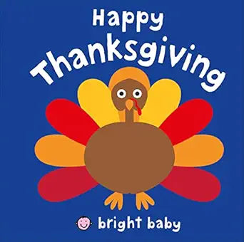 LIBRO BRIGHT BABY HAPPY THANKSGIVING