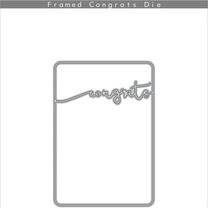 DIE FRAMED CONGRATS - ALTENEW