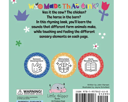 LIBRO SEE TOUCH HEAR WHO MADE THAT OINK?