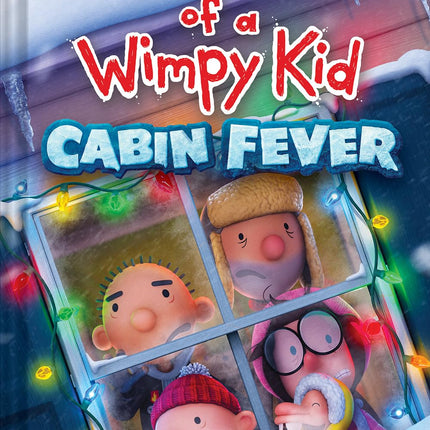 DIARY OF A WIMPY KID #6 CABIN FEVER