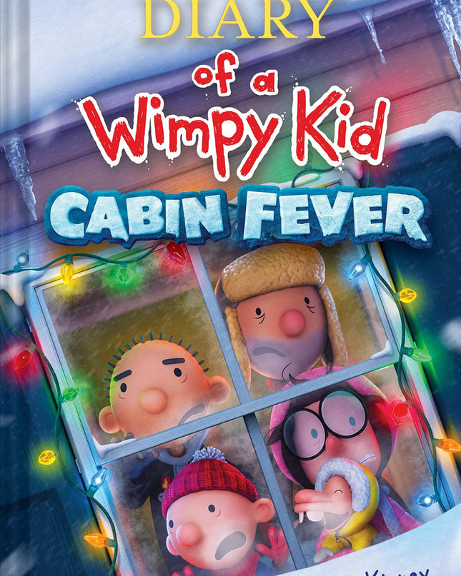 DIARY OF A WIMPY KID #6 CABIN FEVER