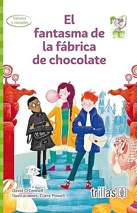 LIBRO EL FANTASMA DE LA FABRICA DE CHOCOLATE