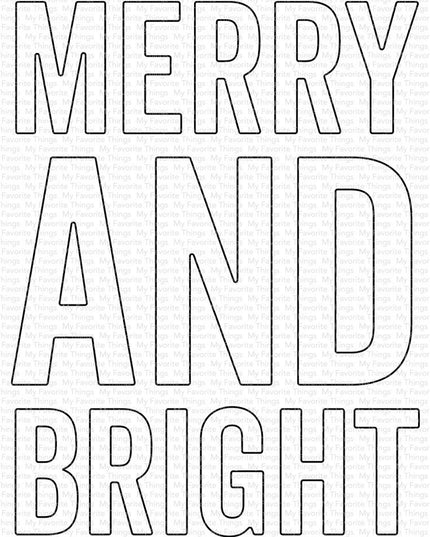 DIE MERRY AND BRIGHT
