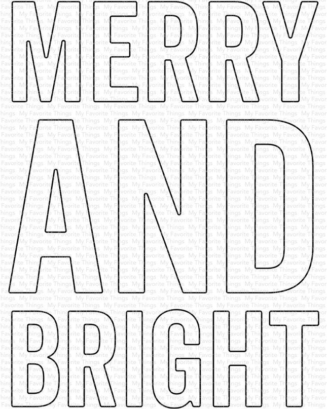 DIE MERRY AND BRIGHT