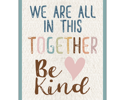 POSTER POSITIVE EVERYONE IS WELCOME WE ARE ALL IN THIS TOGETHER