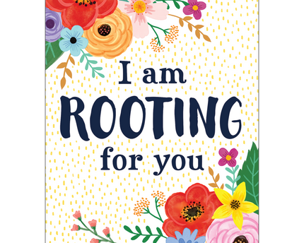 POSTER POSITIVE I’M ROOTING FOR YOU