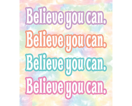 POSTER POSITIVE BELIEVE YOU CAN