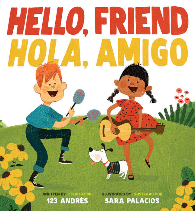 LIBRO HELLO, FRIEND / HOLA, AMIGO