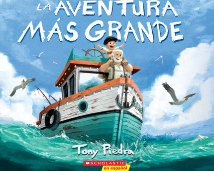 LIBRO LA AVENTURA MÁS GRANDE/THE GREATEST ADVENTURE