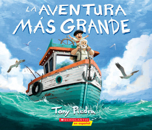 LIBRO LA AVENTURA MÁS GRANDE/THE GREATEST ADVENTURE