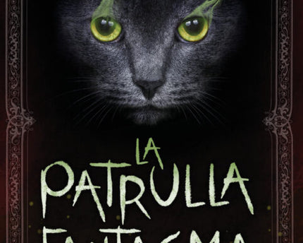 LIBRO LA PATRULLA FANTASMA