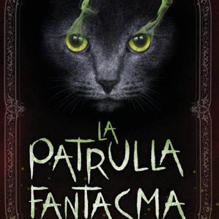 LIBRO LA PATRULLA FANTASMA