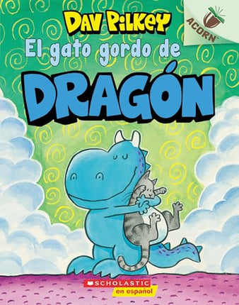 LIBRO EL GATO GORDO DE DRAGÓN/DRAGON´S FAT CAT