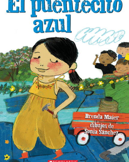 LIBRO EL PUENTECITO AZUL/THE LITTLE BLUE BRIDGE