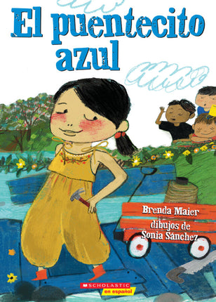 LIBRO EL PUENTECITO AZUL/THE LITTLE BLUE BRIDGE