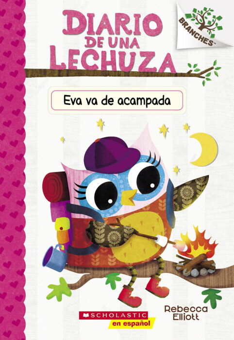 LIBRO DIARIO DE UNA LECHUZA #12: EVA VA DE ACAMPADA