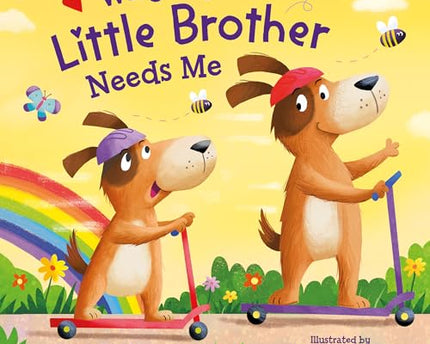 LIBRO WHY MY LITTLE BROTHER NEEDS ME