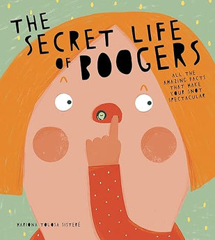 LIBRO THE SECRET LIFE OF BOOGERS