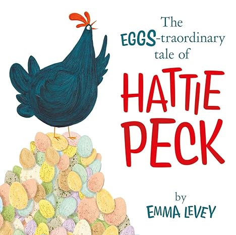 LIBRO THE EGGS TRAORDINARY TALE OF HATTIE PECK