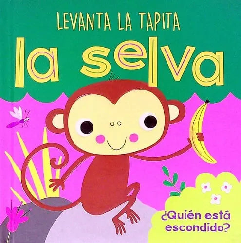 LIBRO LA SELVA LEVANTA LA TAPITA