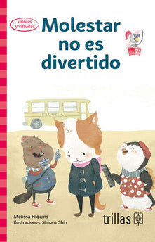 LIBRO MOLESTAR NO ES DIVERTIDO