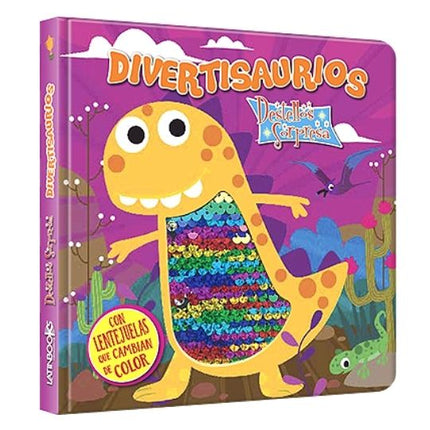 LIBRO DESTELLOS SORPRESA, DIVERTISAURIOS
