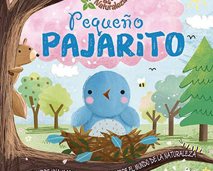 LIBRO HISTORIAS DE LA NATURALEZA PEQUEÑO PAJARITO