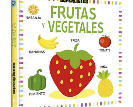 LIBRO SUPERLISTOS FRUTAS Y VEGETALES
