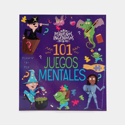 LIBRO PEQUEÑOS INGENIOSOS 101 JUEGOS MENTALES