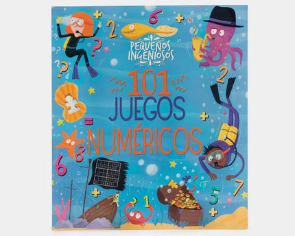 LIBRO PEQUEÑOS INGENIOSOS 101 JUEGOS NUMERICOS
