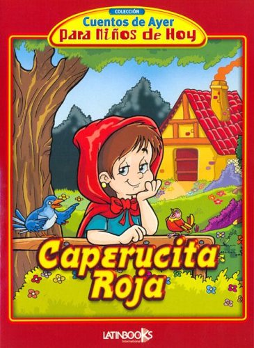 LIBRO CUENTOS DE AYER CAPERUCITA ROJA