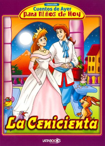 LIBRO CUENTOS DE AYER LA CENICIENTA
