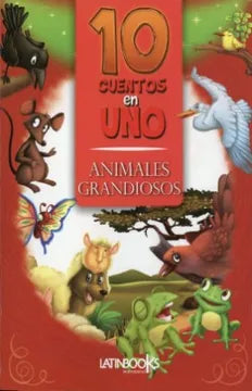 LIBRO ANIMALES GRANDIOSOS