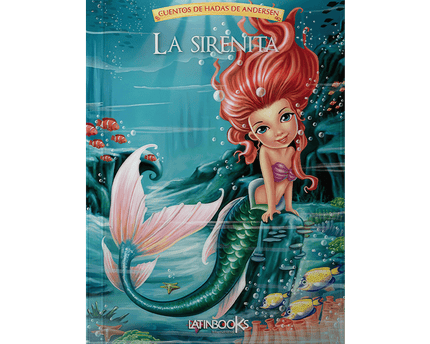 CUENTOS DE ANDERSEN - LIBRO LA SIRENITA