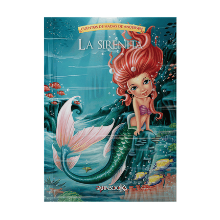 CUENTOS DE ANDERSEN - LIBRO LA SIRENITA