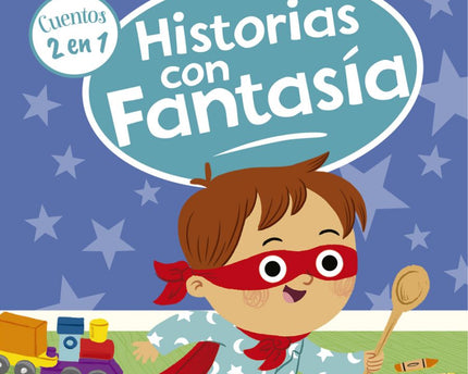 2 CUENTOS EN 1 HISTORIAS CON FANTASIA