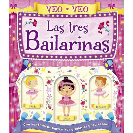 LIBRO VEO VEO - LAS TRES BAILARINAS